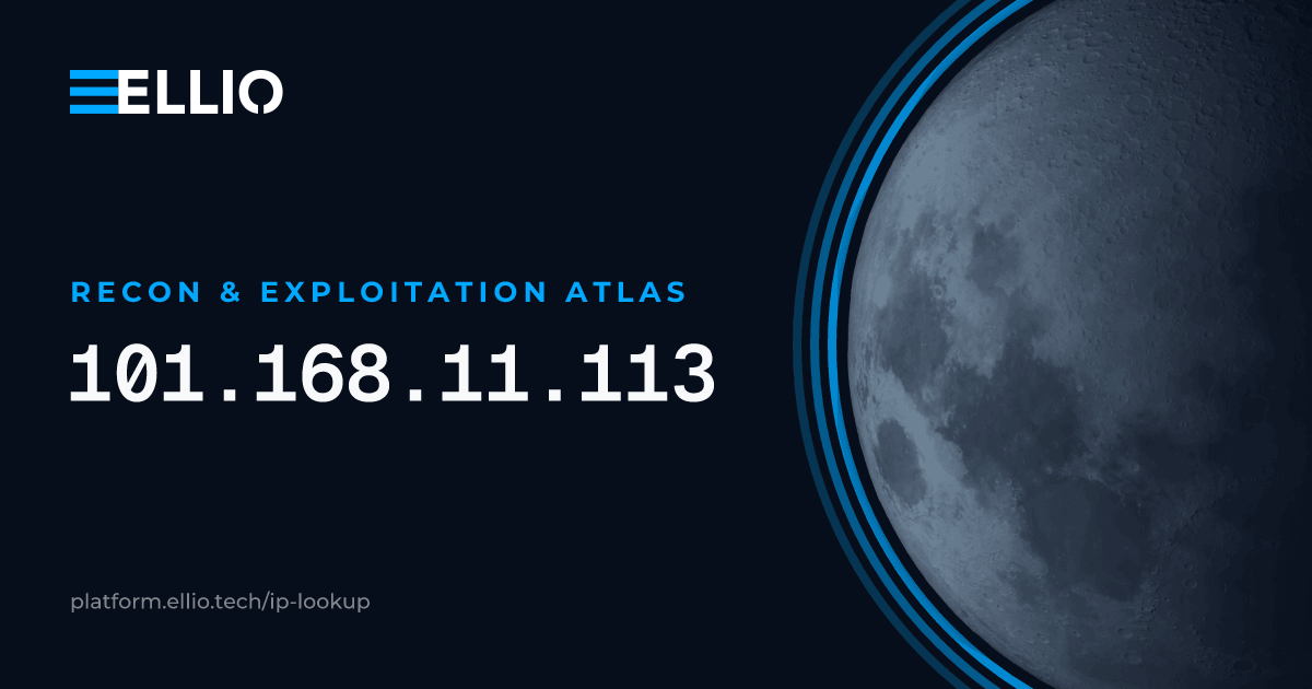 101.168.11.113 - Threat Intelligence | ELLIO